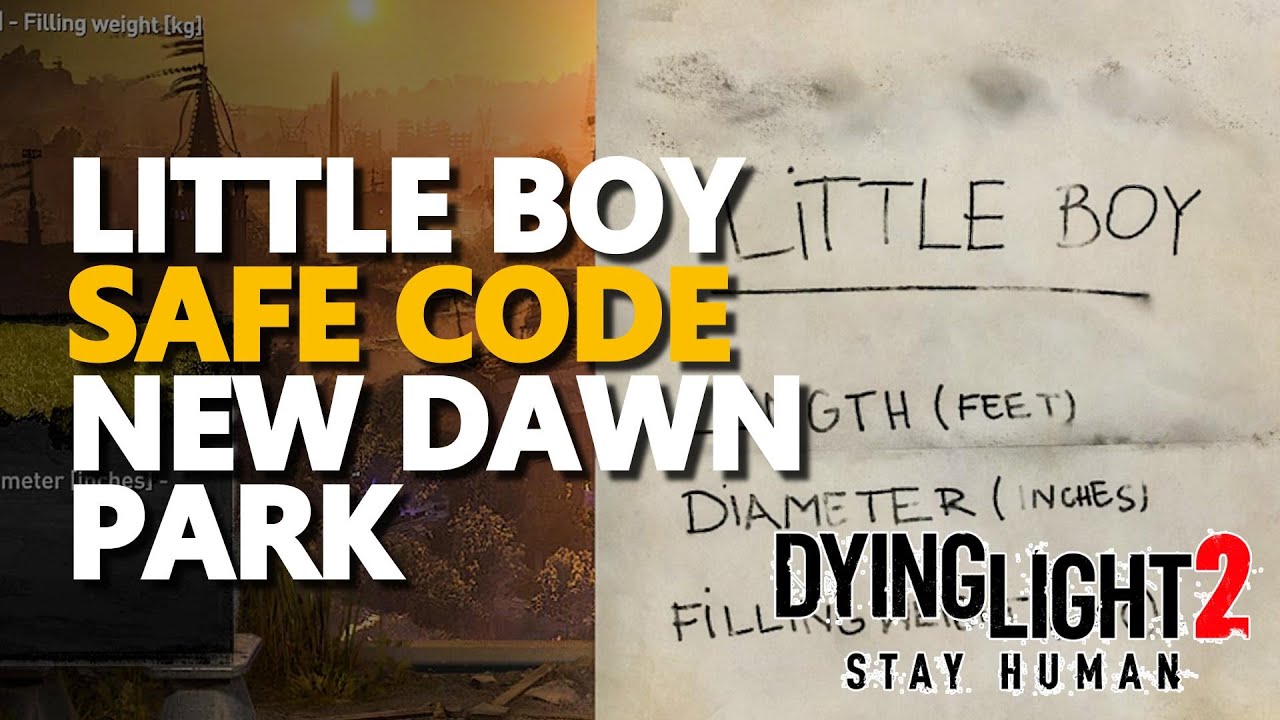 Little Boy Safe Code Dying Light 2 YouTube