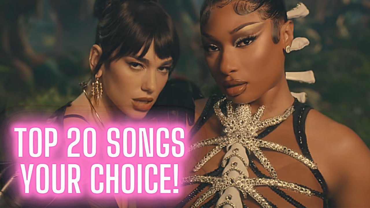Top 20 Songs Of The Week - 2022 - Week 2 ( YOUR CHOICE )