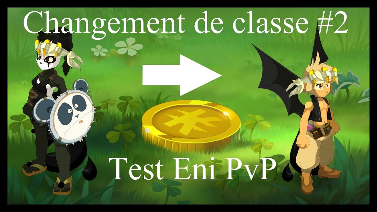 [Dofus] Changement de classe? 2 Test Eni vs Eca/Feca/Sacri YouTube