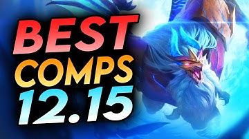 THE BEST COMPS OF PATCH 12.15 - TIER LIST - TFT Teamfight Tactics Beginners Meta Strategy Comp Build