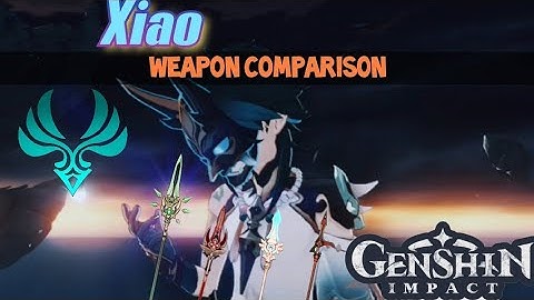 xiao weapons comparison genshin impact