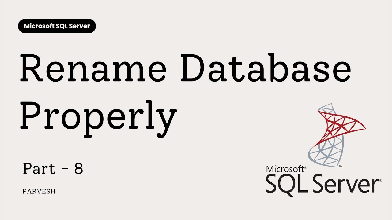 08 How to Rename a Database in SQL Server | Step-by-Step Tutorial - YouTube