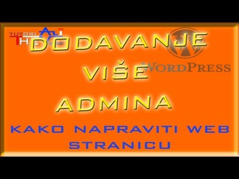 Video: Kako Napraviti Više Administratora