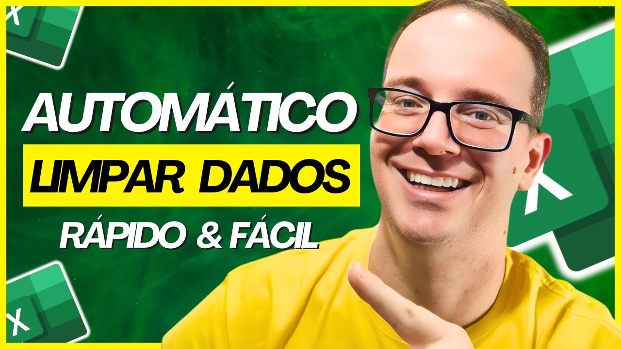 Como Automatizar a Limpeza de Dados no Excel
