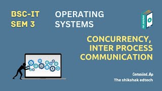 Concurrency & Inter Process Communication #bscit #bsccs