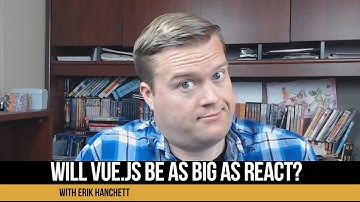 Is Vue.js More Popular Than React And Angular?