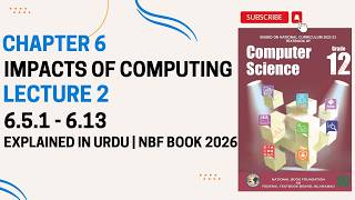 Class 12 Computer Chapter 6 | Impacts of Computing Lecture 2 (6.5.1–6.13) | NBF 2025 | In Urdu