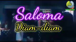 Salomah (Diam Diam)