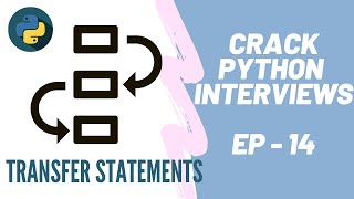 Celebrity What are transfer statements in Python? | CRACK PYTHON INTERVIEW SERIES | EP-14 Net Worth