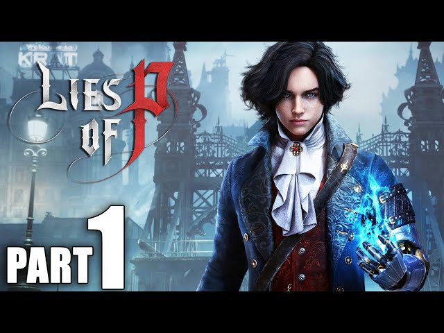 Lies of P - Part 1 [PS5 Gameplay] class=