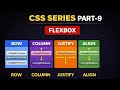CSS Flexbox Explained Simply |  Part - 9