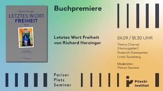 Letztes Wort Freiheit - Essays von Richard Herzinger - Buchpremiere