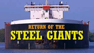 35 Great Lakes Freighters  The Steel Giants Return!