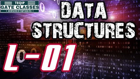 Lec-01 | CSE | Data Structures by Gourav Sir - Arrays | Let