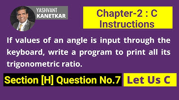 write a program to print all its trigonometric ratio || C instruction || chapter 2 #letUsC