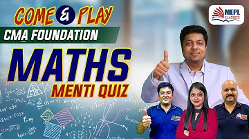 CMA Foundation | Mathematics - MENTI QUIZ | MEPL - Sanjeev Pandey