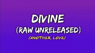 Vignette de la vidéo "Divine (Raw Unreleased) Full Song"