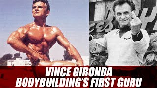 The Life and Death of Vince Gironda - Bodybuilding's First Guru