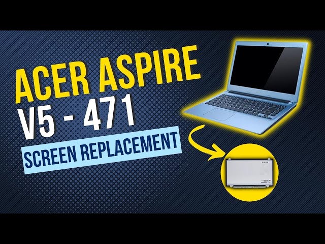 Écran LCD Tactile Pour Acer Aspire V5-431P/V5-471P - 14 Pouces 1366x768 - Neuf