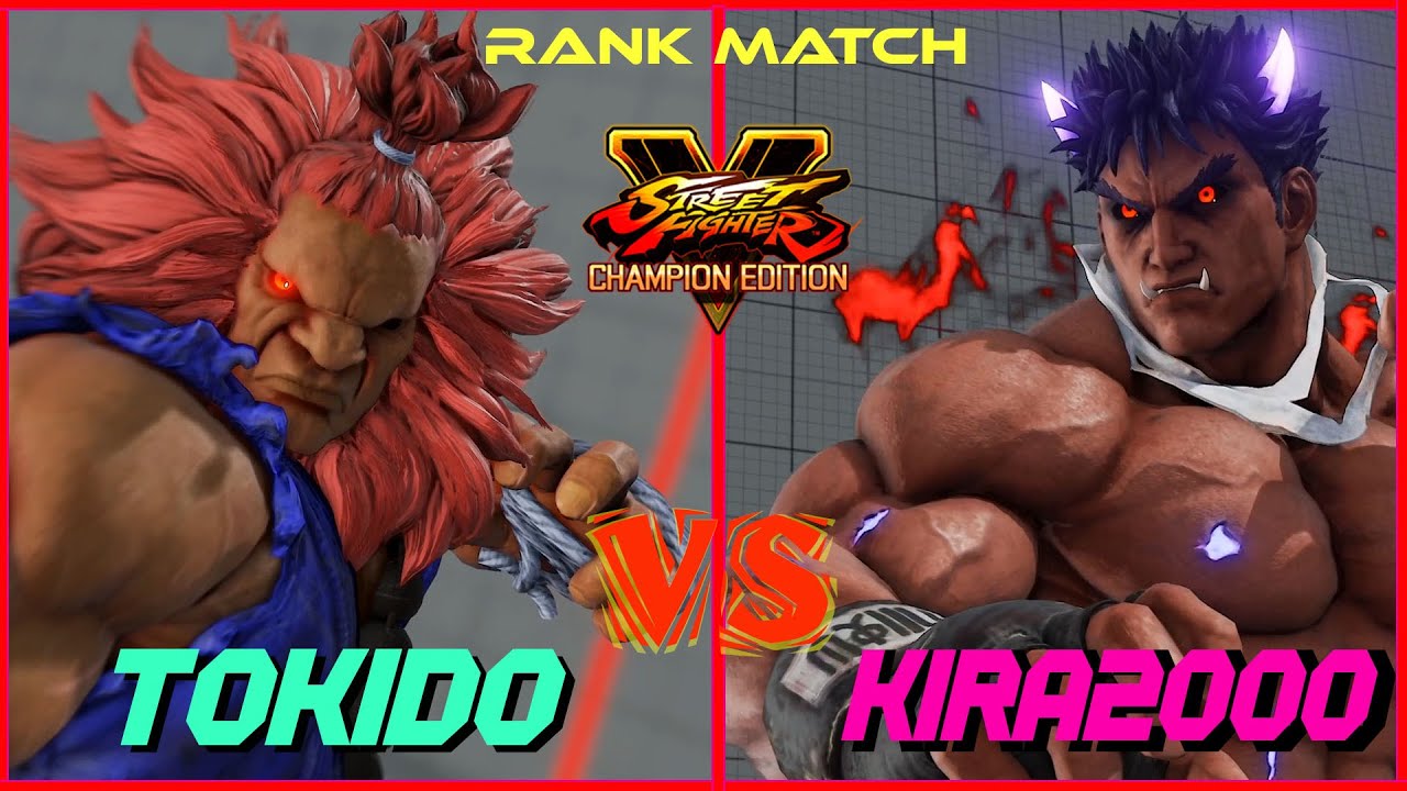 SFV CE -- Tokido ( AKUMA ) VS Kira2000 ( KAGE ) -- Rank Match Replay