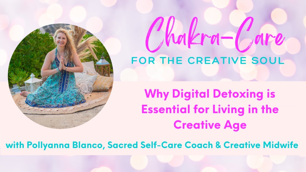 Why Digital Detoxing Is Essential for Living in the Creative Age YouTube