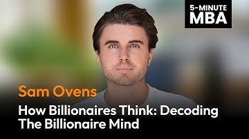 How Billionaires Think (explained in 3 minutes)