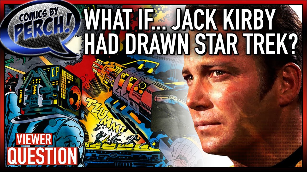 What if Jack Kirby had drawn Star Trek? - YouTube