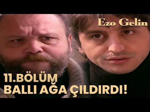 Ezo Gelin 11.Bölüm - \