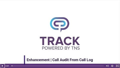 Enhancement  Call Audit From Call Log