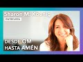 “Desde Om hasta Amén” | Entrevista a Sharon Koenig