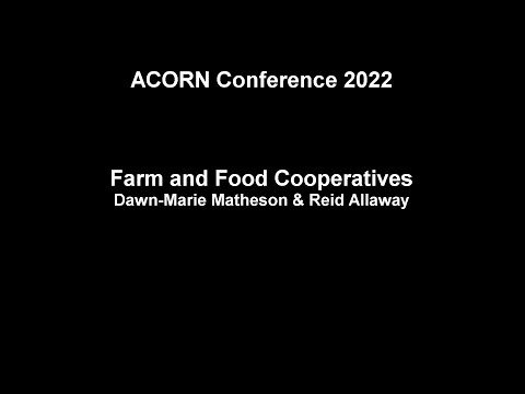 2022 ACORN Conference: Farm and food cooperatives