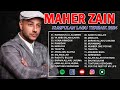Ramadan Special Album - Kumpulan Lagu Maher Zain - Ramadhan Terbaik 2024