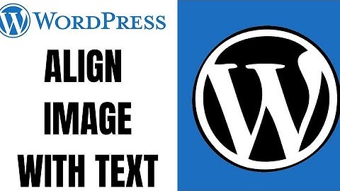 How to align image with text on wordpress || Align image with text on wordpress