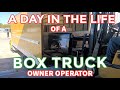 A Few Days In The Life Of A Box Truck Owner Operator OTR/Amazon Relay