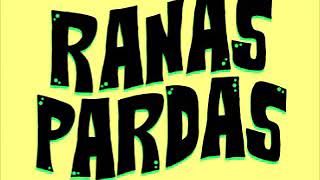 Video thumbnail of "RANAS PARDAS "en la música""