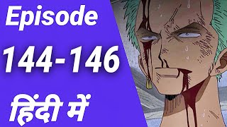 One piece episode 144 , 145 , 146 in Hindi