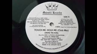 Andre The King - Touch Me, Hold Me (Club Mix)