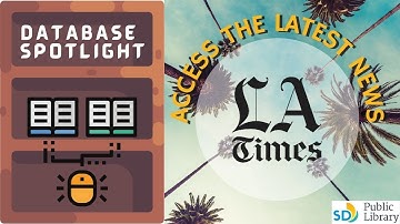 Los Angeles Times Online - Database Spotlight with San Diego Public Library