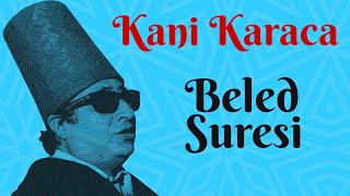 Beled Suresi - Kani Karaca / 114 Sure Ok Takipli Mealli #beledsuresi #114sure #kanikaraca
