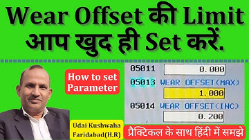 wear offset setting || how to set wear offset limit || cnc parameter no. 5013 || vmc wear offset