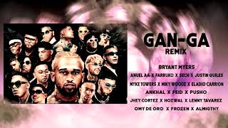 Bryant Myers -  Ganga Remix - Anuel x Farruko x Sech x Myke Towers y mas