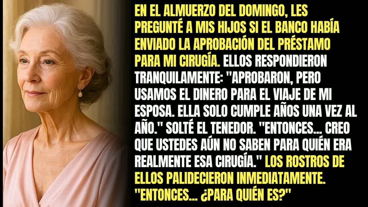 En El Almuerzo, Pregunté Si El Banco Había Enviado La Aprobación Del Préstamo  ＂Ellos