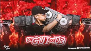 EU SENTO REBOLANDO CHAMANDO SEU NOME (Áudio Oficial) DJ Gui do D3 e Tuzin Original