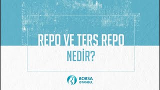 #Repo ve #TersRepo Nedir?