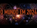 O mundo em 2024