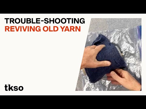 Reviving Old Yarn