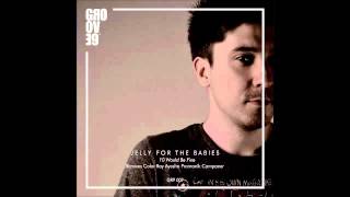 Jelly For The Babies - 10 Would Be Fine (Ayesha Pramanik Remix)