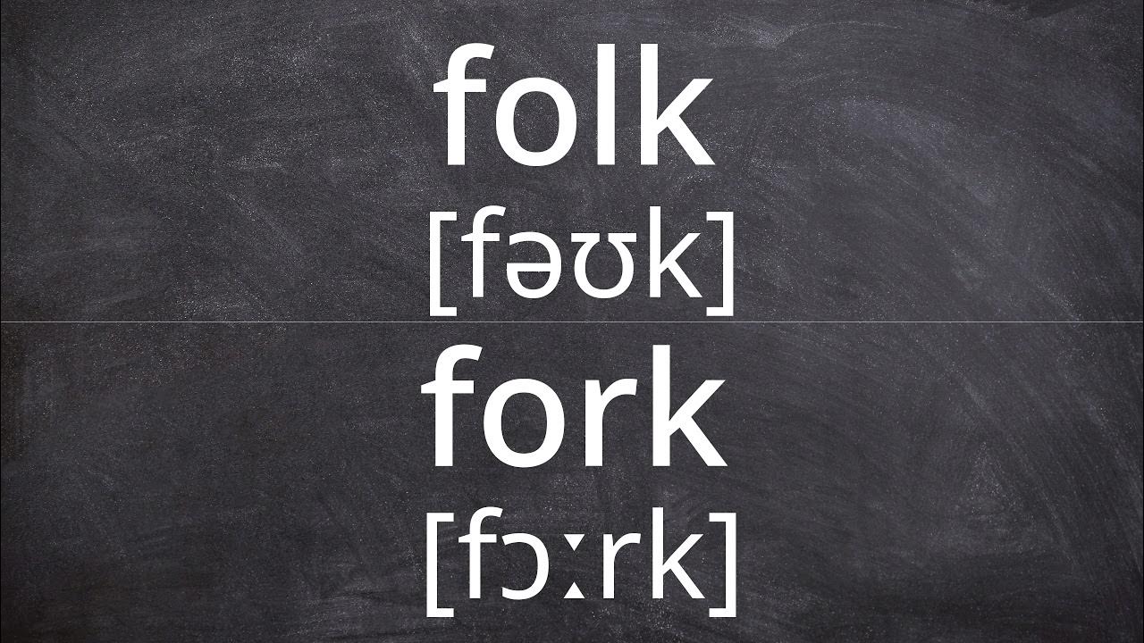 FOLK vs FORK Pronunciation in American English YouTube