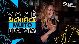 Solange Almeida - Você significa muito pra mim - Ao vivo em Uberlândia