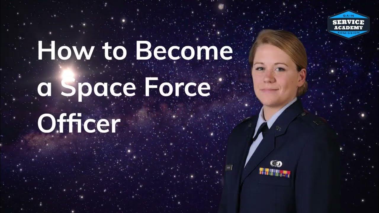 How to Become a Space Force Officer - YouTube - Is It Hard To Join The Space Force